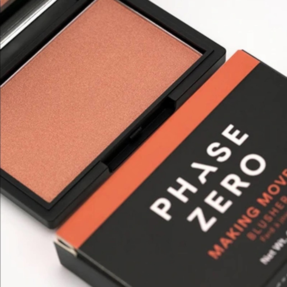Phase zero making moves blusher